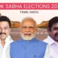 tamil-nadu-lok-sabha-electi
